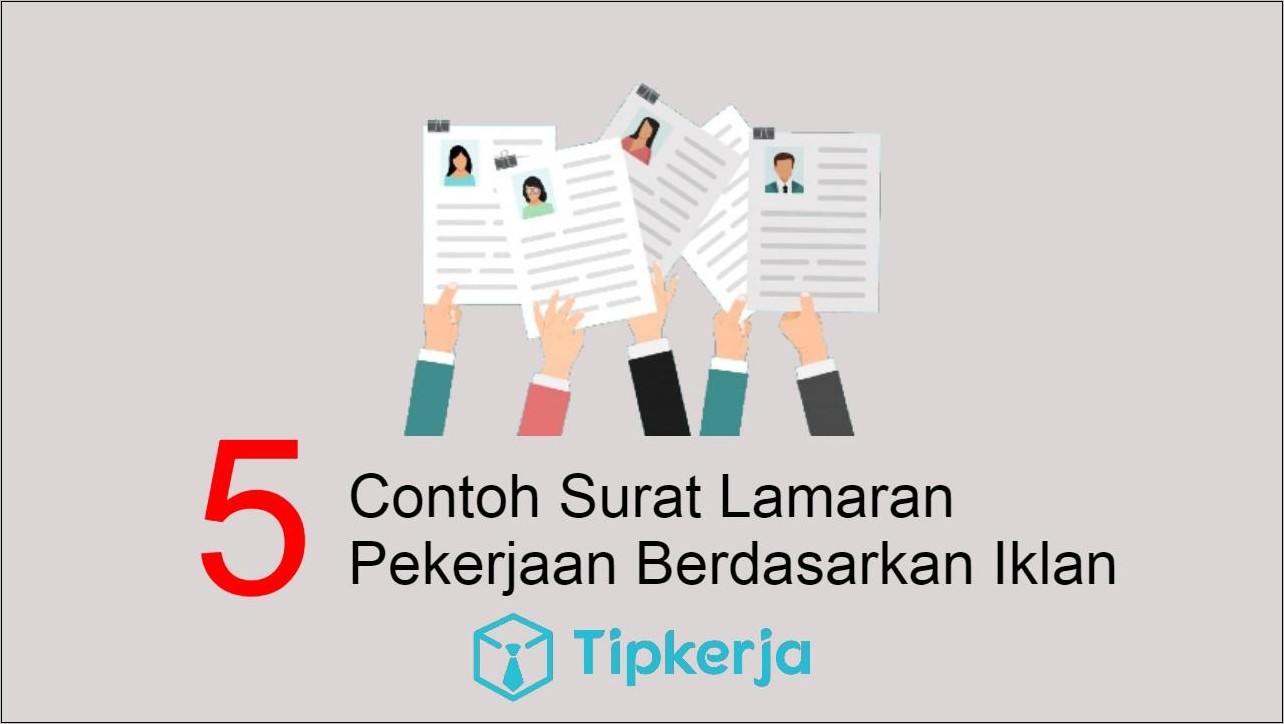 Contoh Lamaran Surat Pekerjaan Berdasarkan Iklan