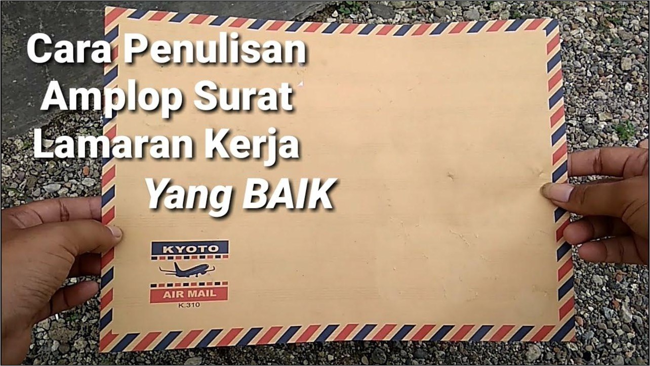 Contoh Menulis Surat Lamaran Kerja Di Amplop