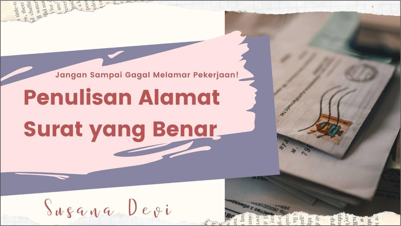 Contoh Penulisan Alamat Surat Yang Tepat Dalam Surat Lamaran Pekerjaan