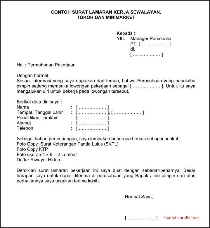 Kalimat penutup surat lamaran pekerjaan yang baik dan benar adalah….