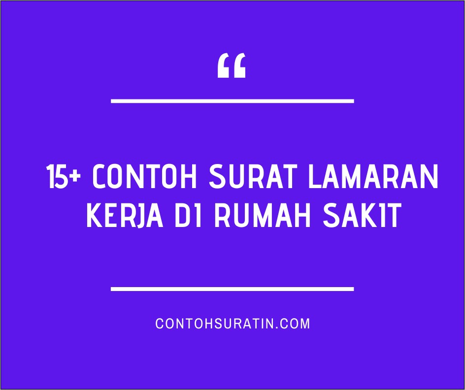 Contoh Surat Lamaran Kerja Di Rs Yang Baik Dan Benar