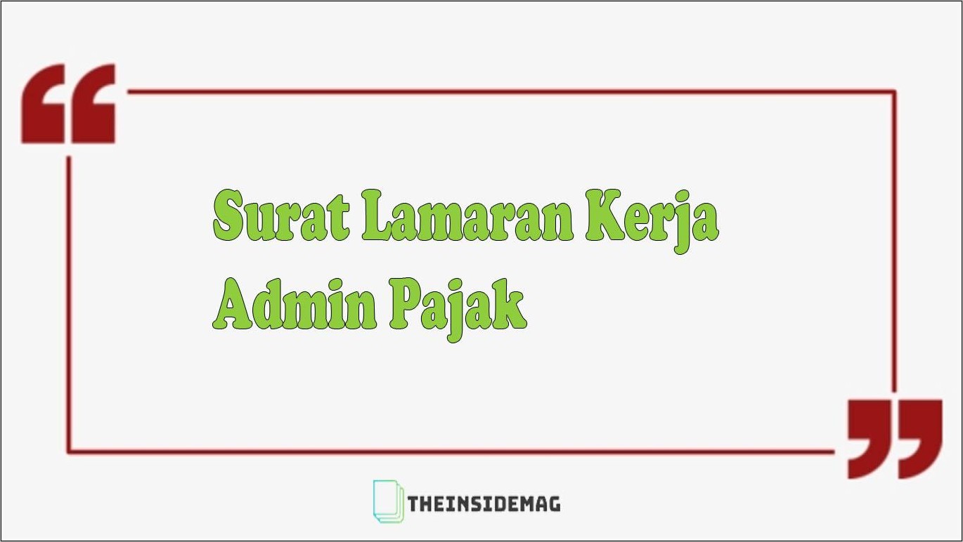 Contoh Surat Lamaran Kerja Kantor Pajak