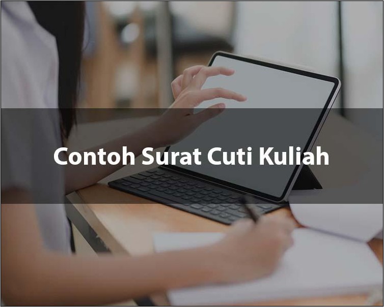 Contoh Surat Cuti Kuliah Karena Pekerjaan