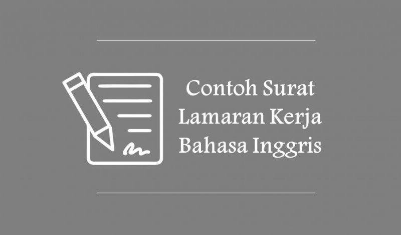 Contoh Surat Lamaran Kerja Surabaya Dalam Bahasa Inggris Dan Artinya