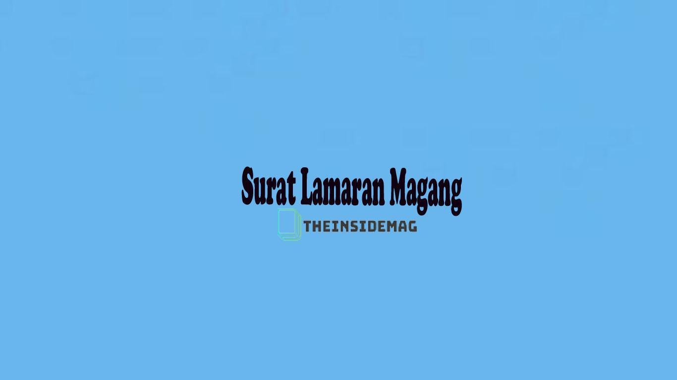 Contoh Surat Lamaran Magang Mahasiswa Akhir