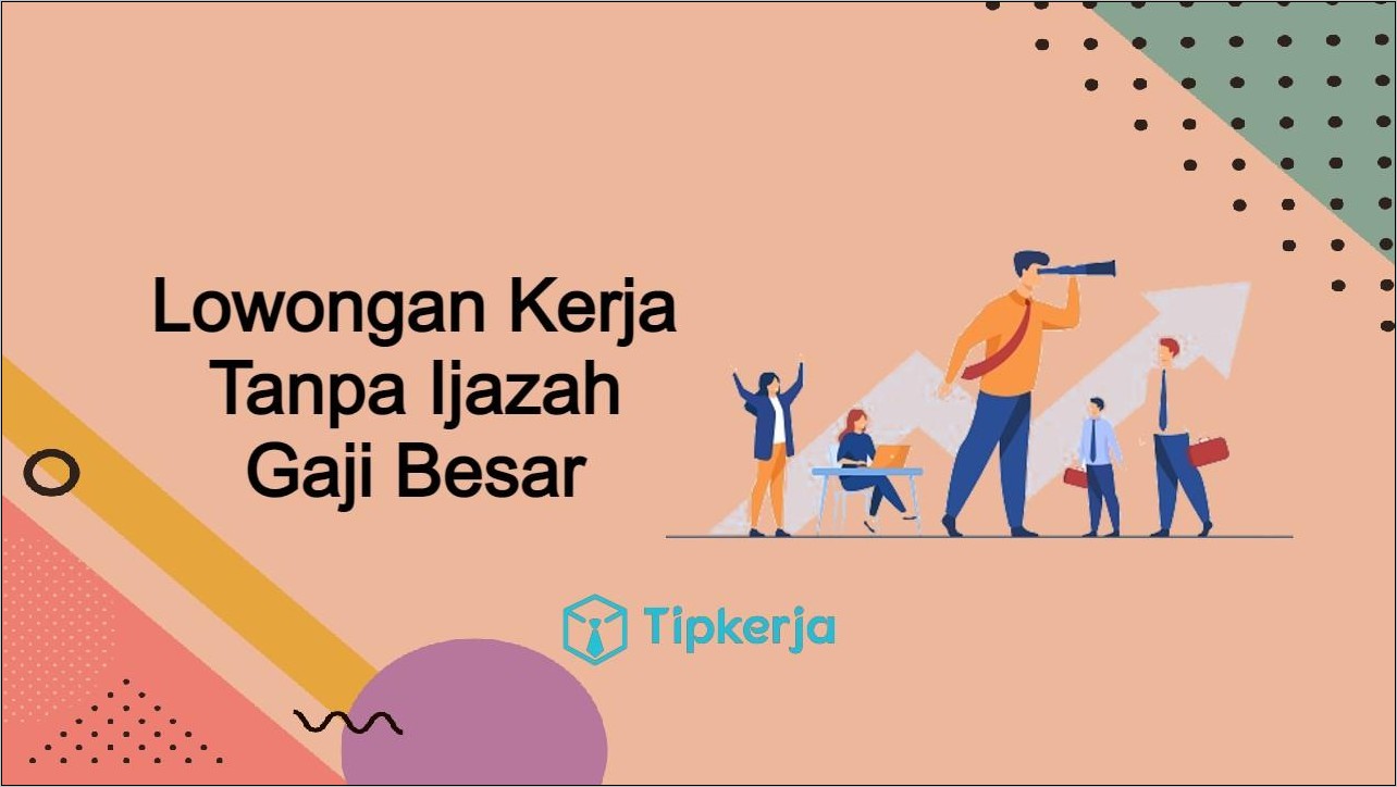 Contoh Surat Lamaran Pekerjaan Tanpa Ijazah Tanpa Pengalaman