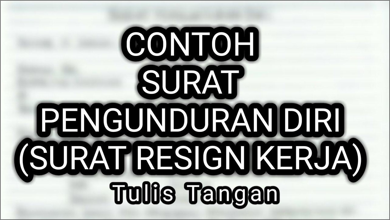 Contoh Surat Pengnduran Diri Kerja