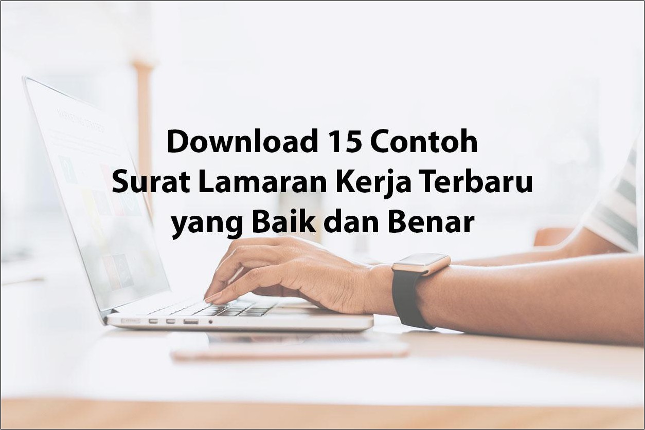 Contoh Surat Permohonan Kerja Yang Baik Dan Benar