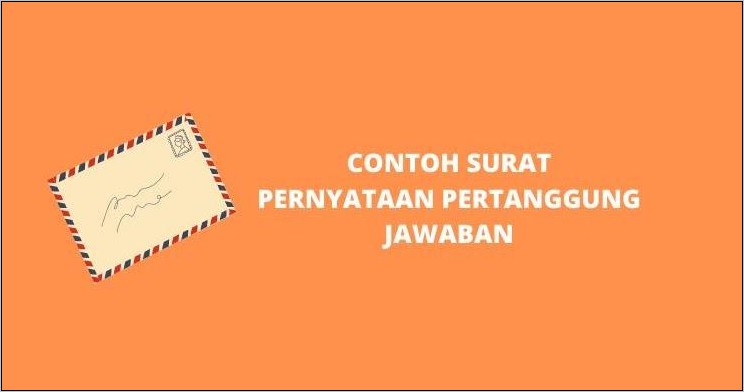 Contoh Surat Pernyataan Sungguh Sungguh Bekerja Dengan Bertanggung Jawab