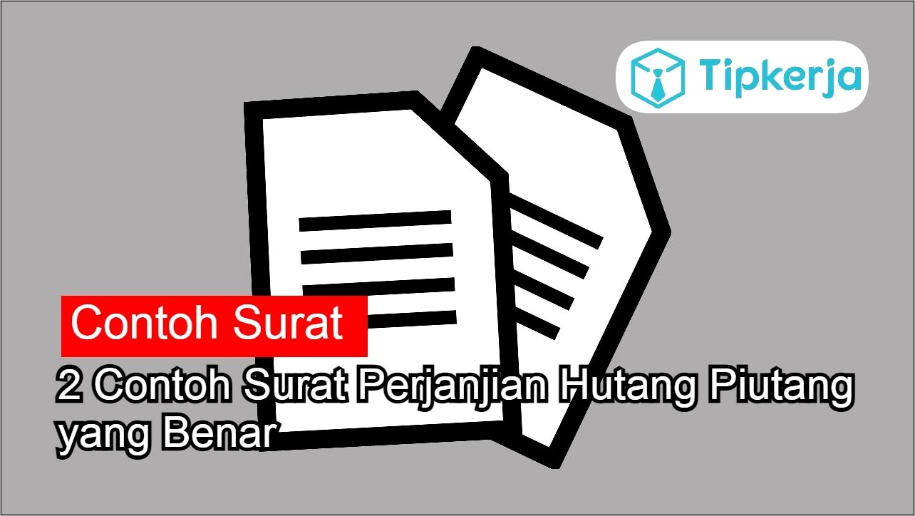 Contoh Surat Perjanjian Hutang Piutang Singkat