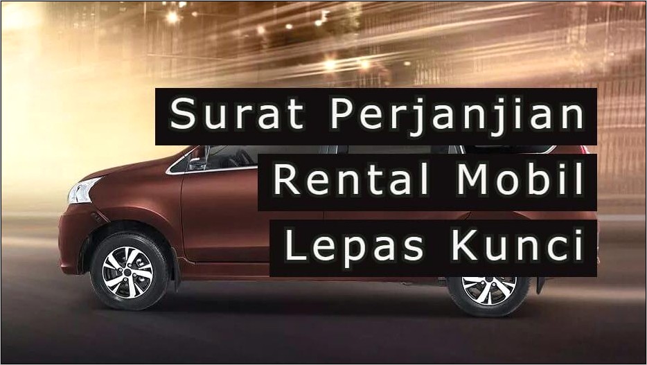 Contoh Surat Perjanjian Sewa Mobil