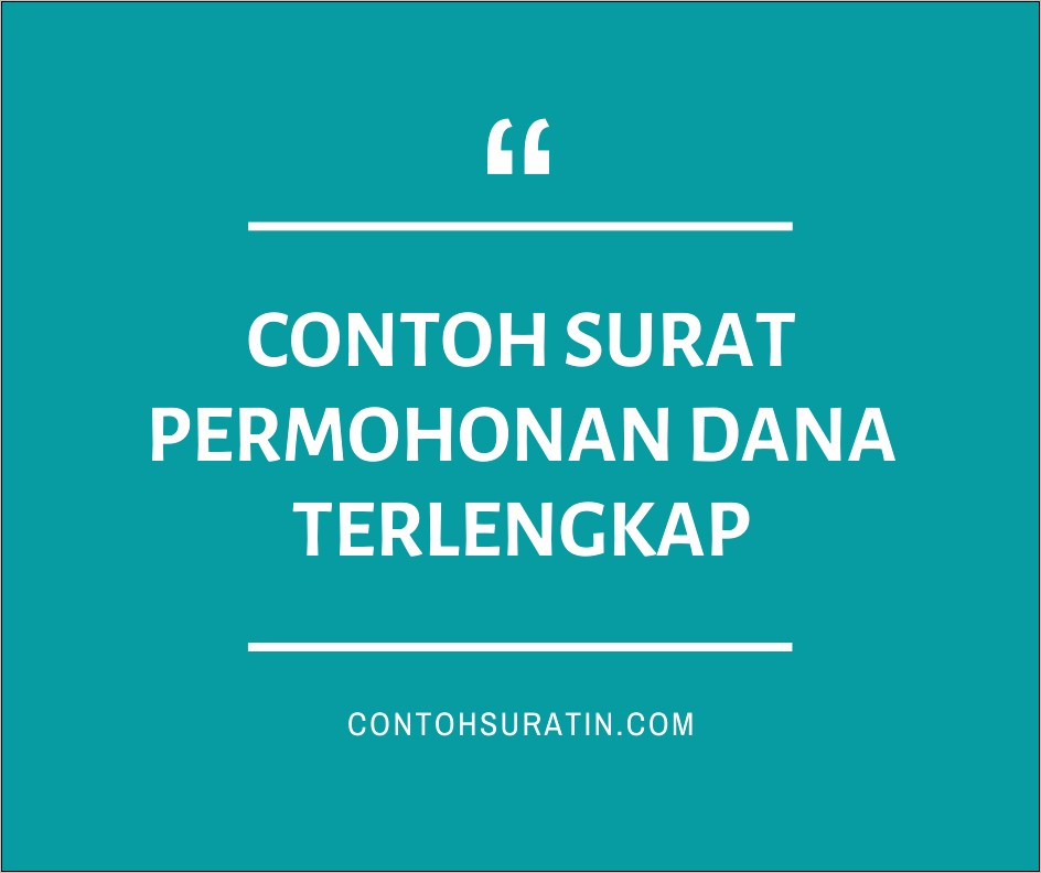 Contoh Surat Permohonan Bantuan Dana Ke Lembaga Donor