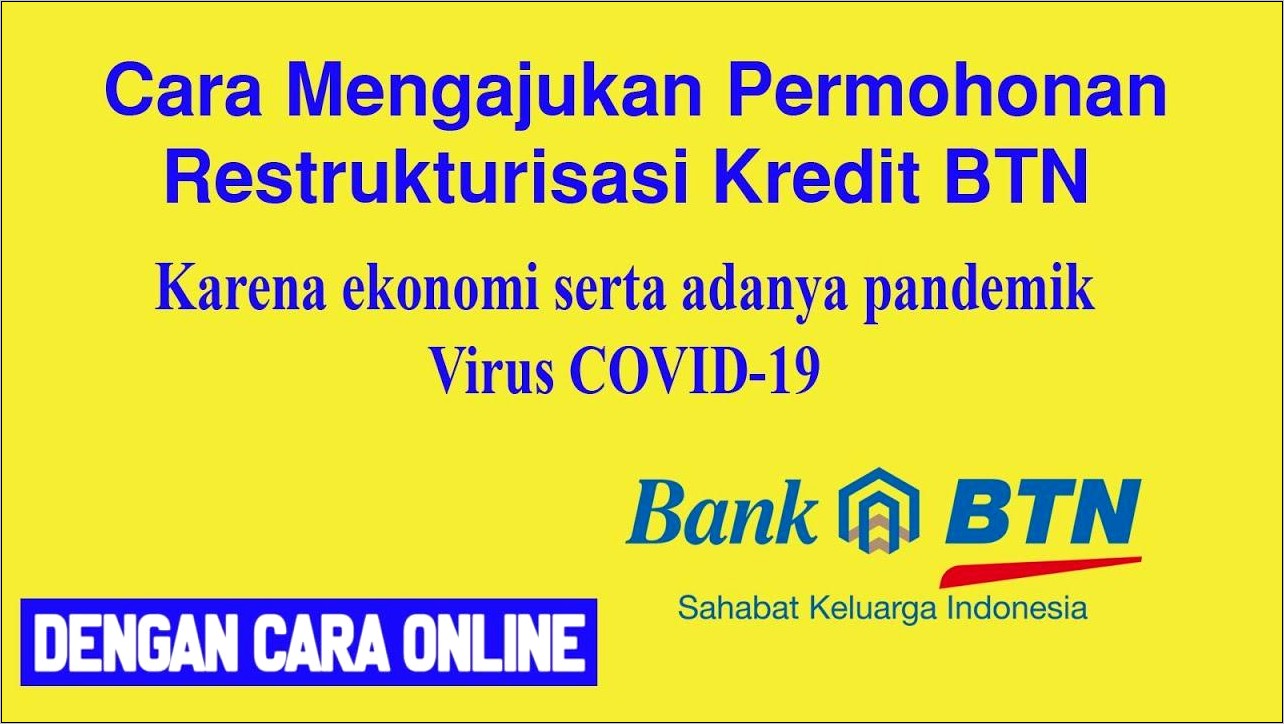 Contoh Surat Permohonan Mengajukan Restrukturisasi Pinjaman Ke Bank