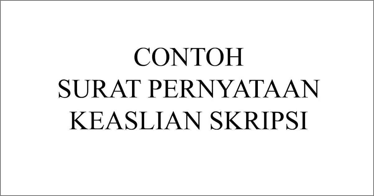 Contoh Surat Pernyataan Keaslian Tugas Akhir