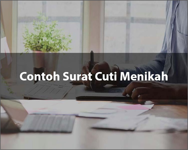 Contoh Surat Izin Cuti Menikah Karyawan Pabrik