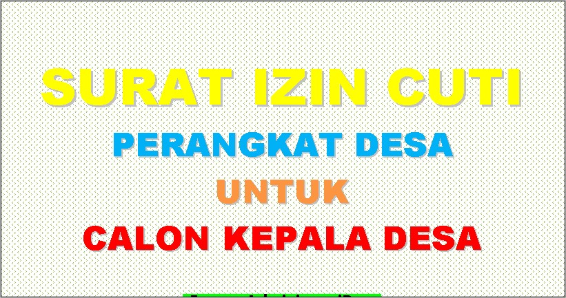 Contoh Surat Izin Menjadi Plt Kepala Desa