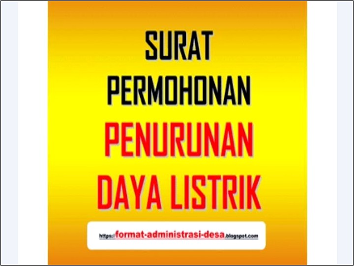 Contoh Surat Permohonan Permohonan Penurunan Listrik