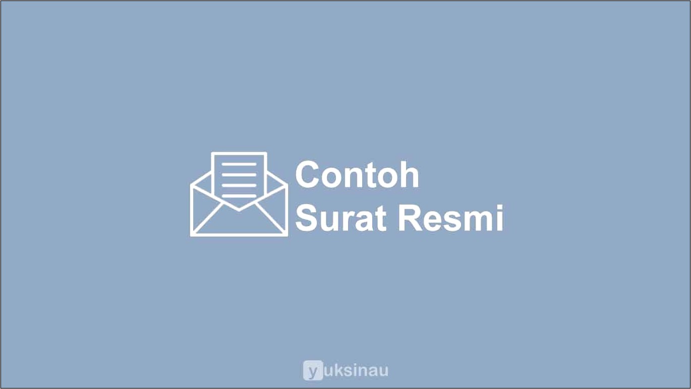 Undangan Contoh Surat Resmi Dengan Lampiran
