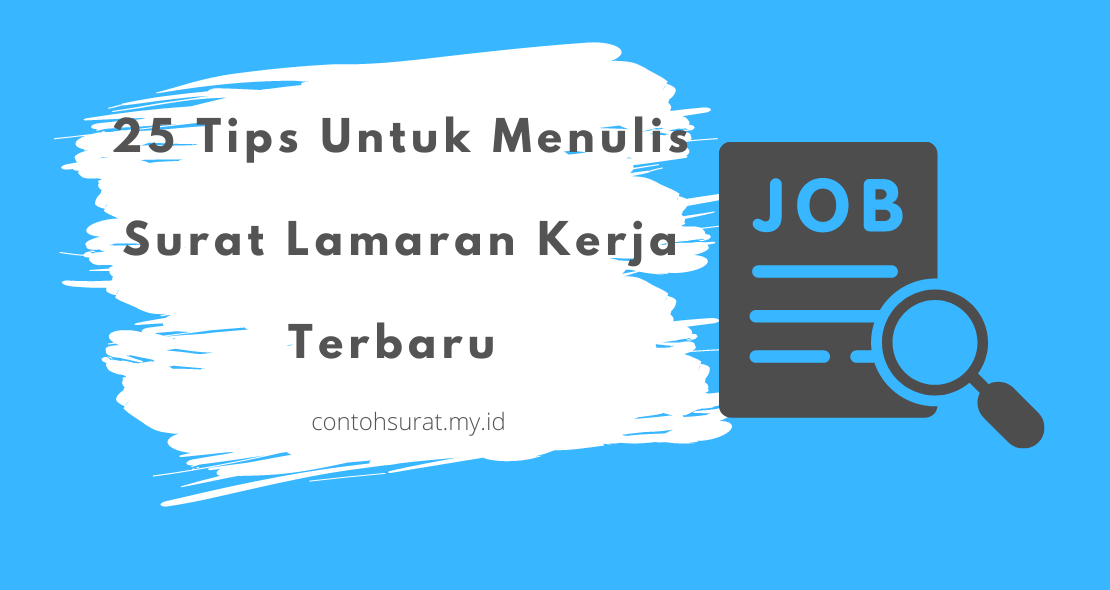 25 Tips Untuk Menulis Surat Lamaran Kerja Terbaru
