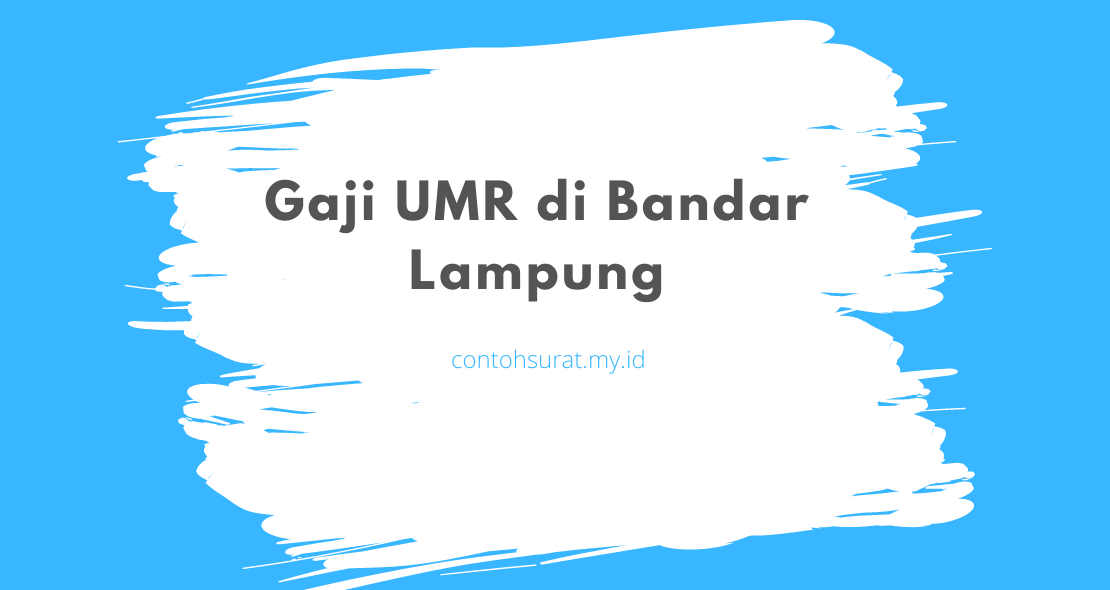 Gaji UMR di Bandar Lampung