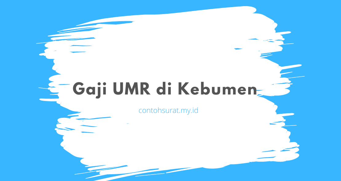 Gaji UMR di Kebumen