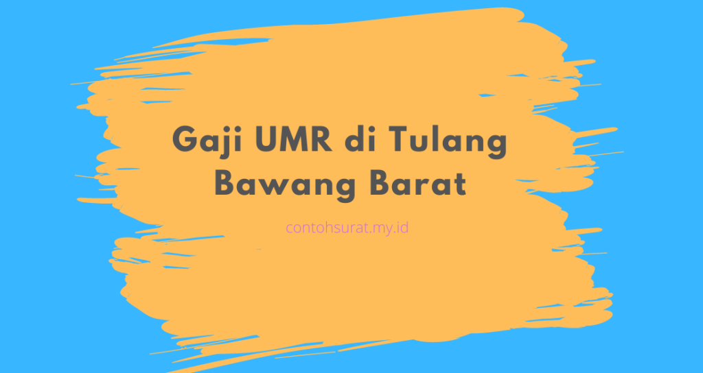Gaji umr tulang bawang barat