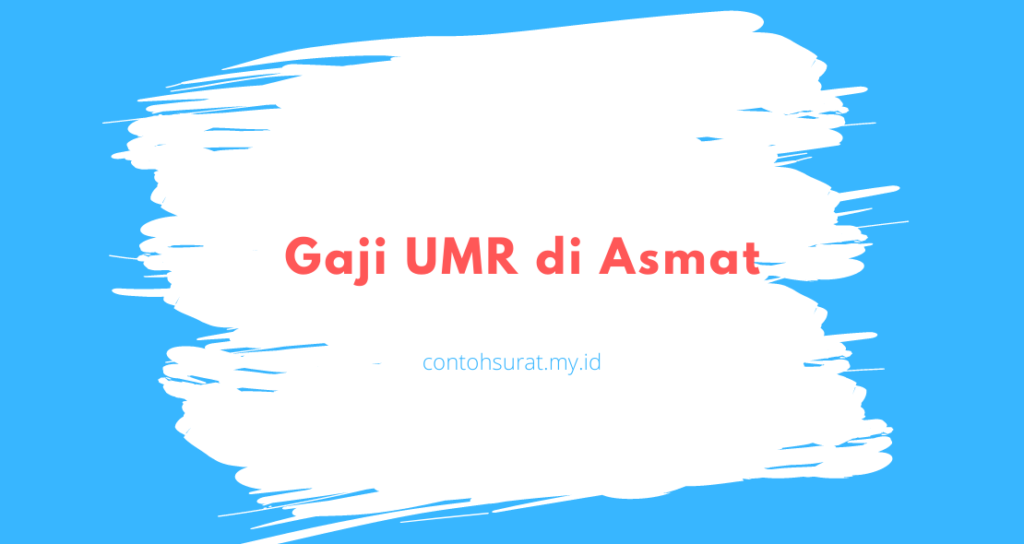 Gaji UMR di Asmat