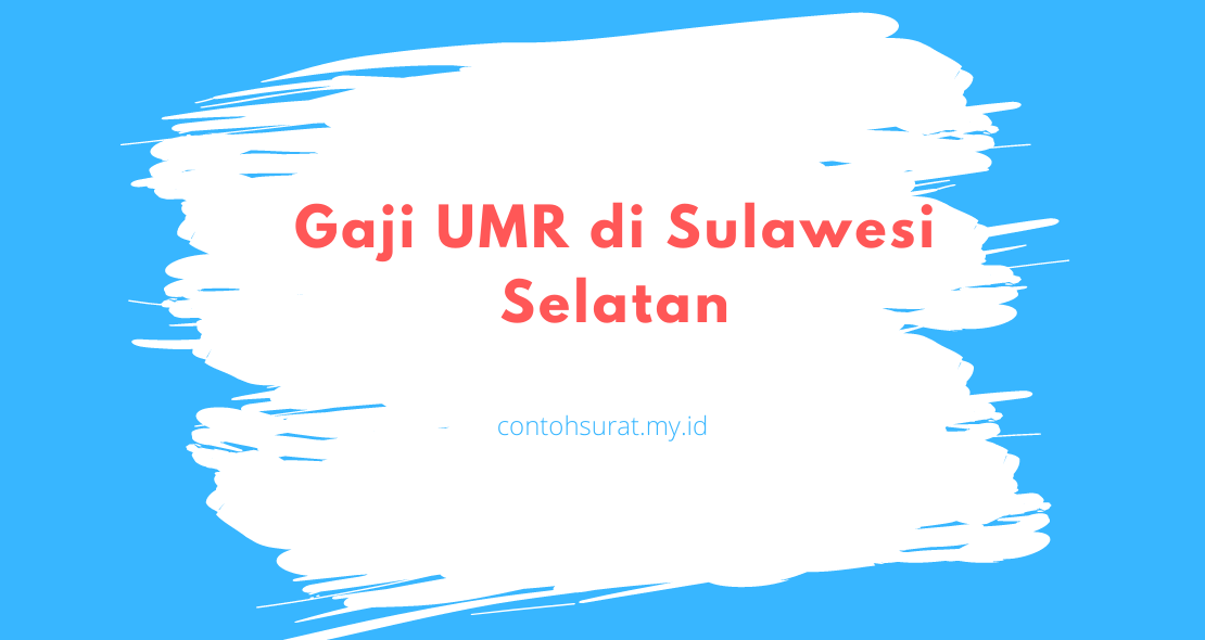 Gaji UMR di Sulawesi Selatan