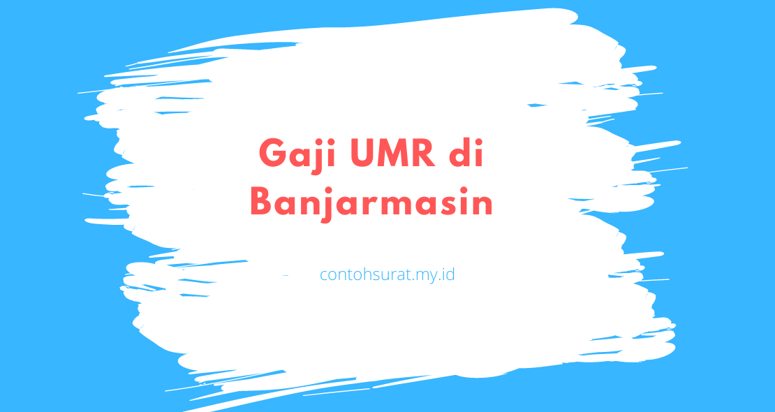 Gaji UMR di Banjarmasin