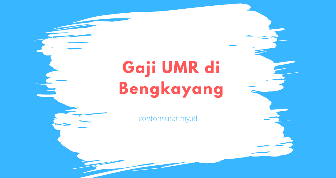 Gaji UMR di Bengkayang