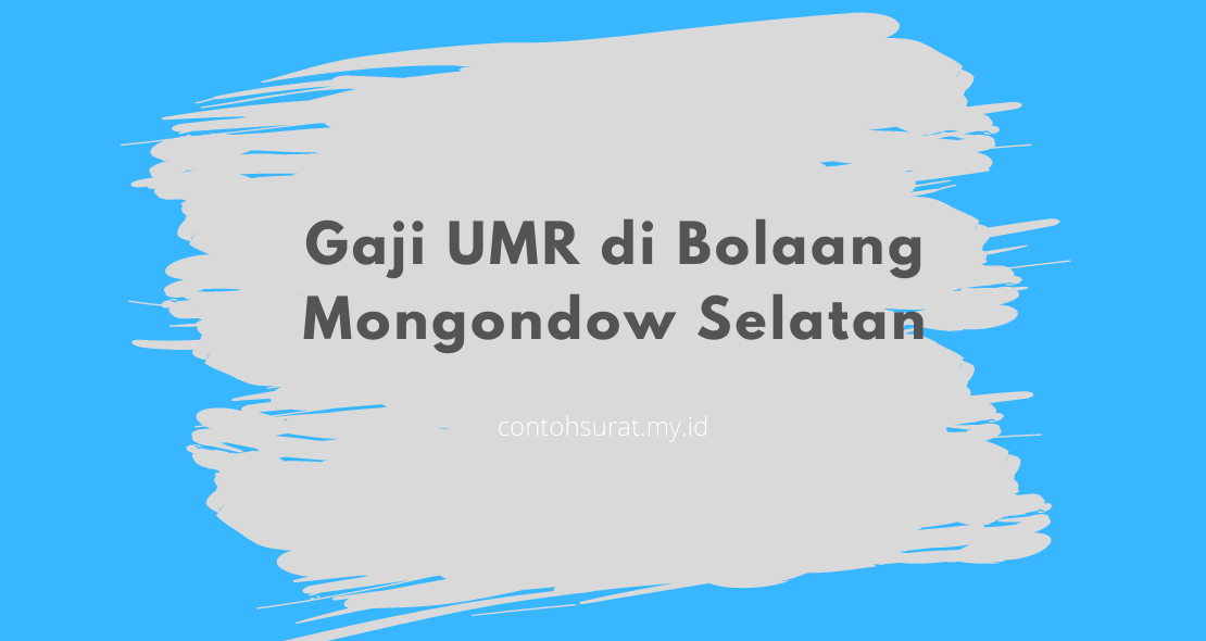 Gaji UMR di Bolaang Mongondow Selatan