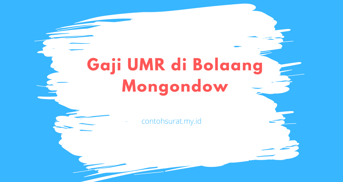 Gaji UMR di Bolaang Mongondow