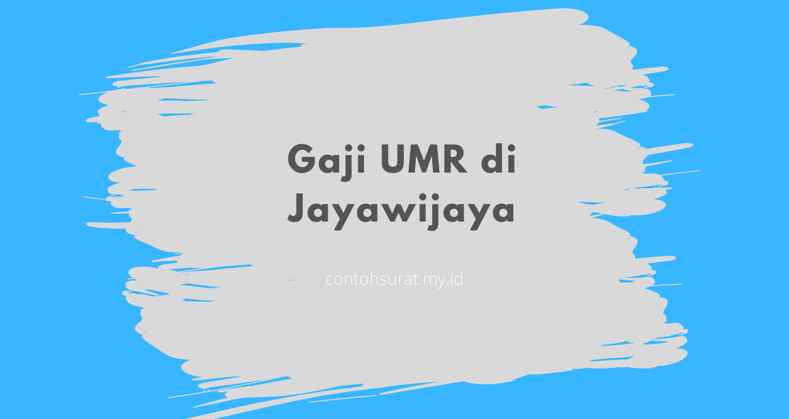 Gaji UMR di Jayawijaya