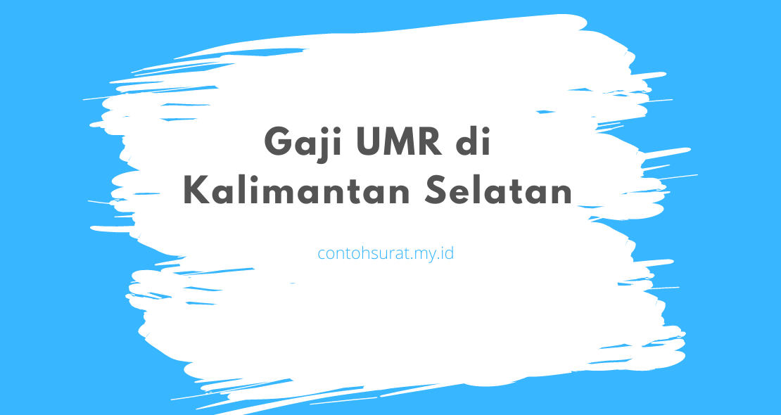 Gaji UMR di Kalimantan Selatan