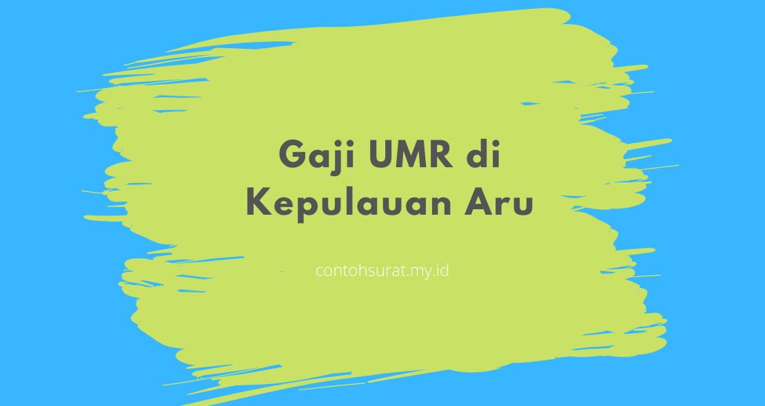 Gaji UMR di Kepulauan Aru