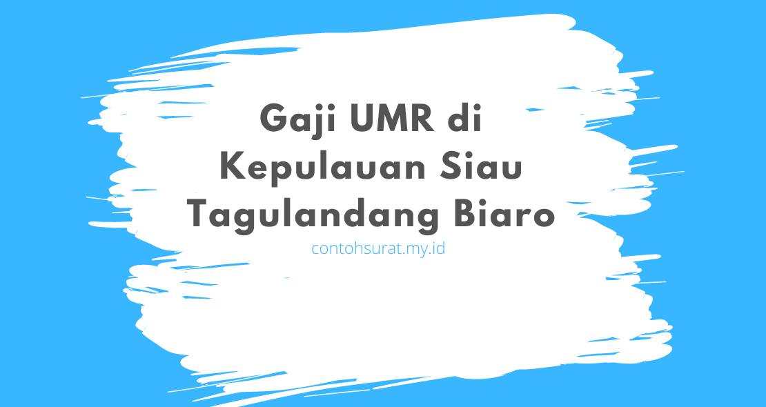 Gaji UMR di Kepulauan Siau Tagulandang Biaro