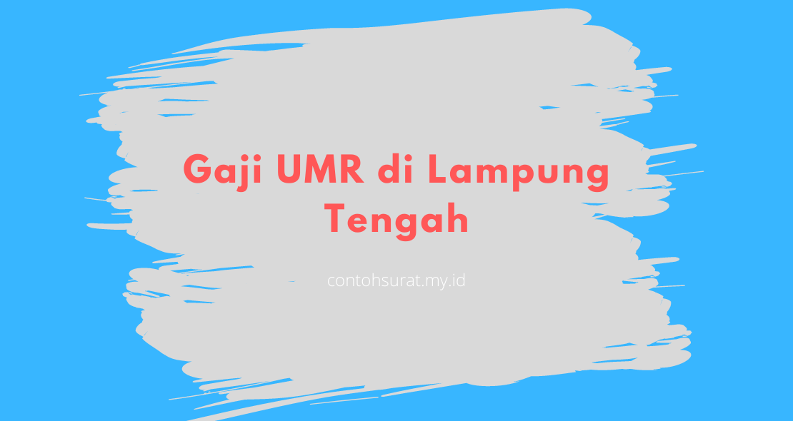Gaji UMR di Lampung Tengah