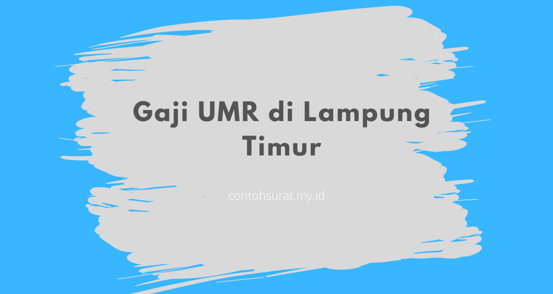 Gaji UMR di Lampung Timur