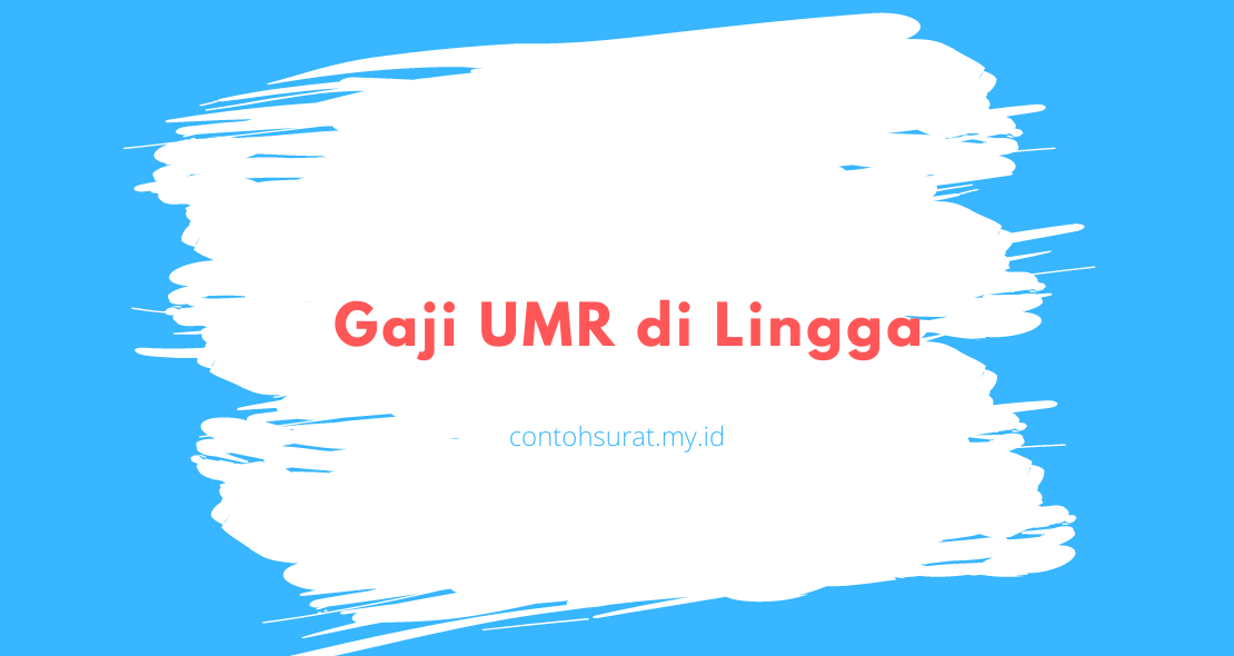 Gaji UMR di Lingga