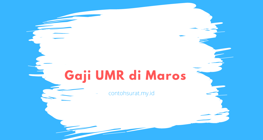 Gaji UMR di Maros