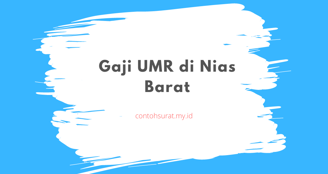 Gaji UMR di Nias Barat