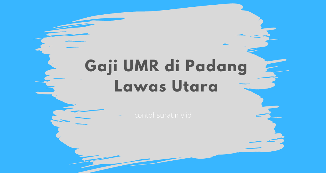 Gaji UMR di Padang Lawas Utara