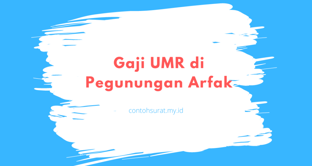 Gaji UMR di Pegunungan Arfak