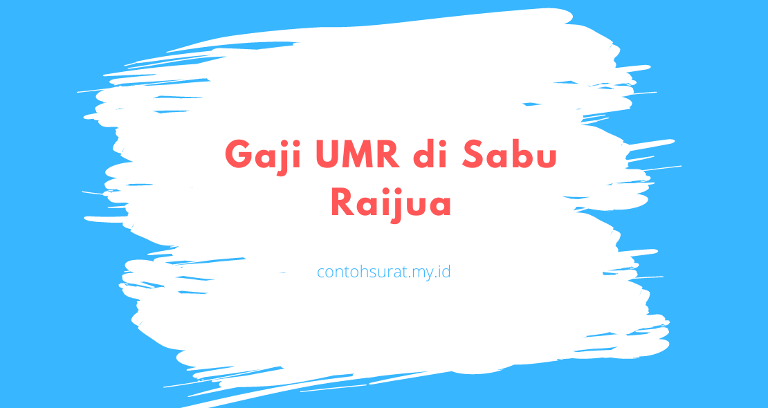 Gaji UMR di Sabu Raijua