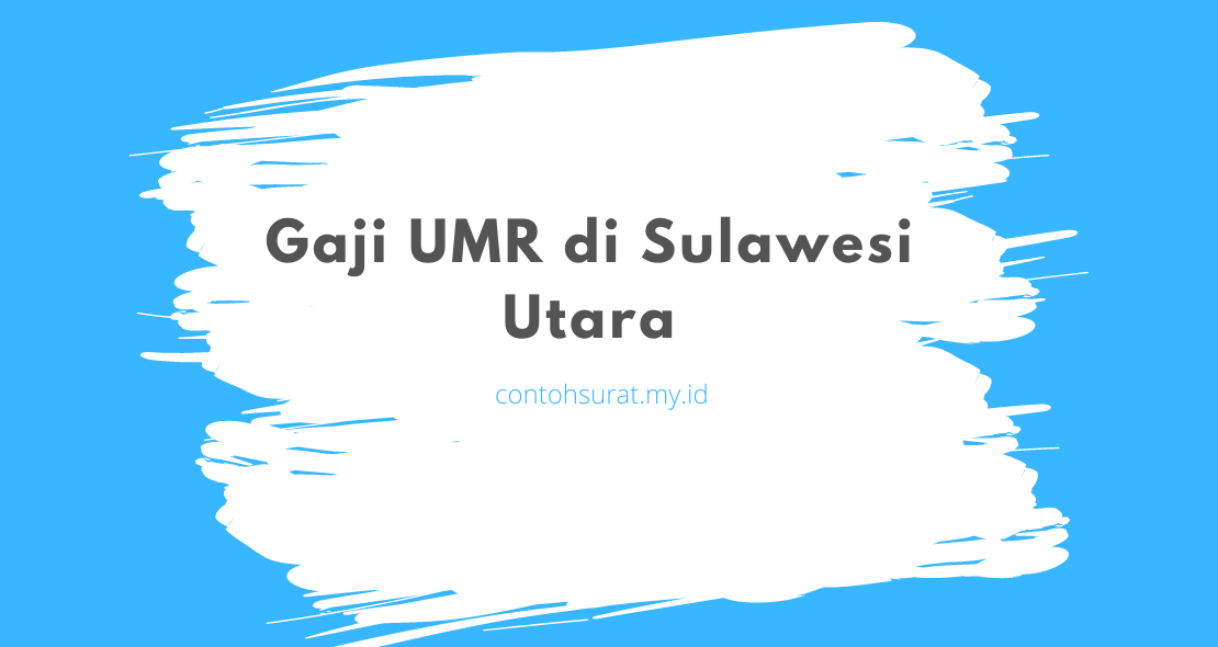 Gaji UMR di Sulawesi Utara