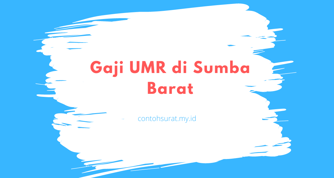 Gaji UMR di Sumba Barat