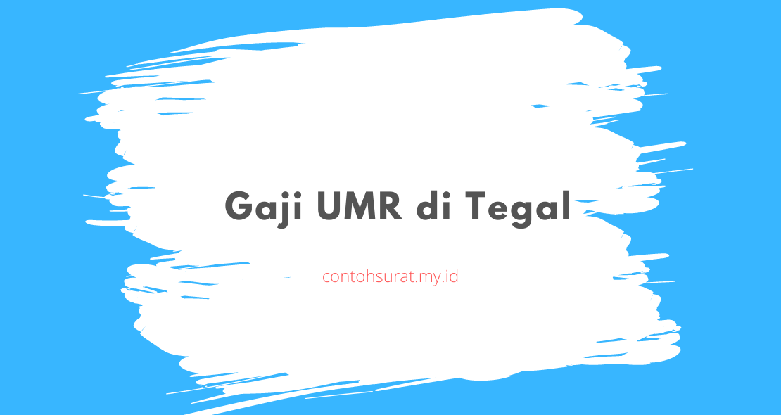 Gaji UMR di Tegal