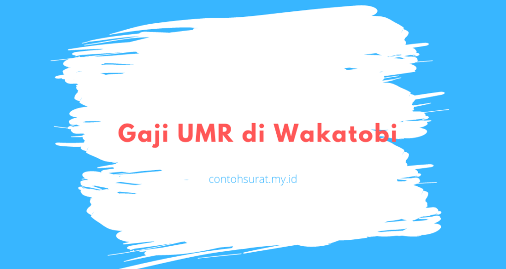 Gaji UMR di Wakatobi