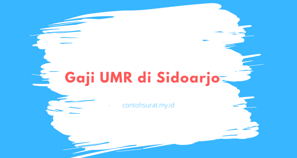 Gaji UMR di Sidoarjo