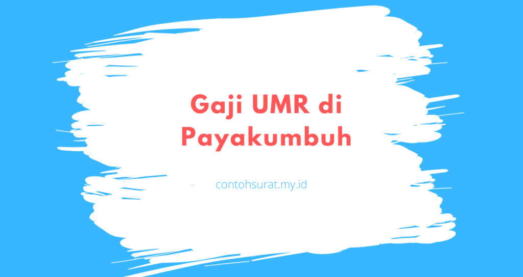 Gaji UMR di Payakumbuh